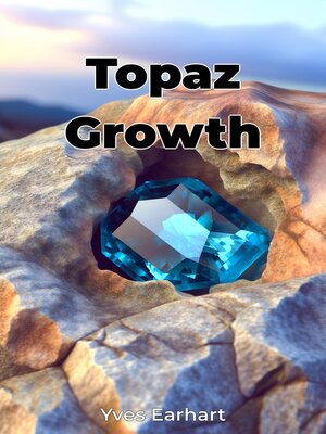 cover image of Topaz Growth